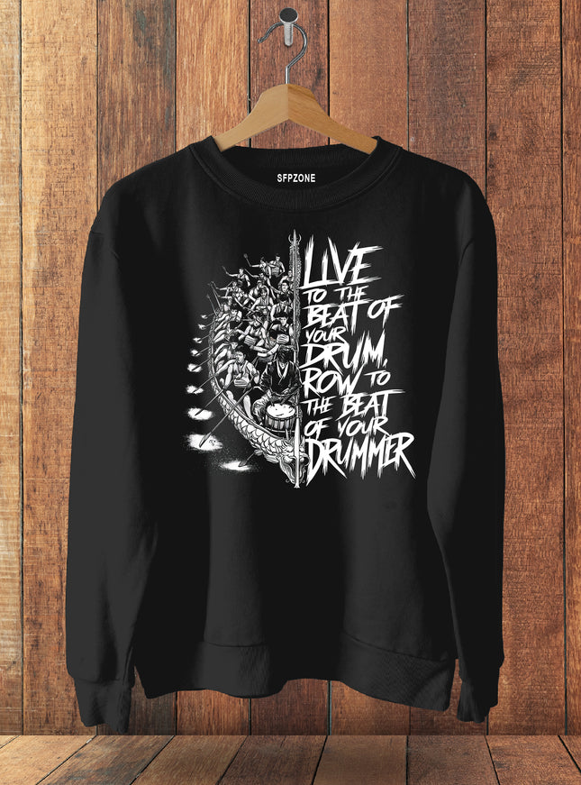 Beat Of Your Drum  Cotton Sweatshirts #111