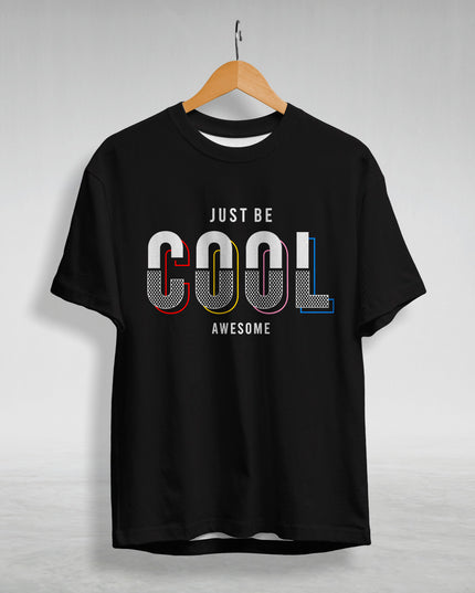 Just Be Cool Graphic Printed T-Shirt