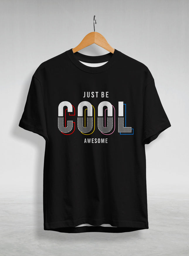 Just Be Cool Graphic Printed T-Shirt
