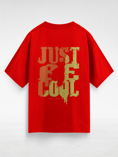Just Be Cool Oversized T-Shirt #129