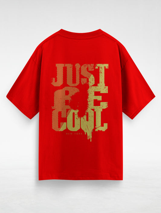 Just Be Cool Oversized T-Shirt #129