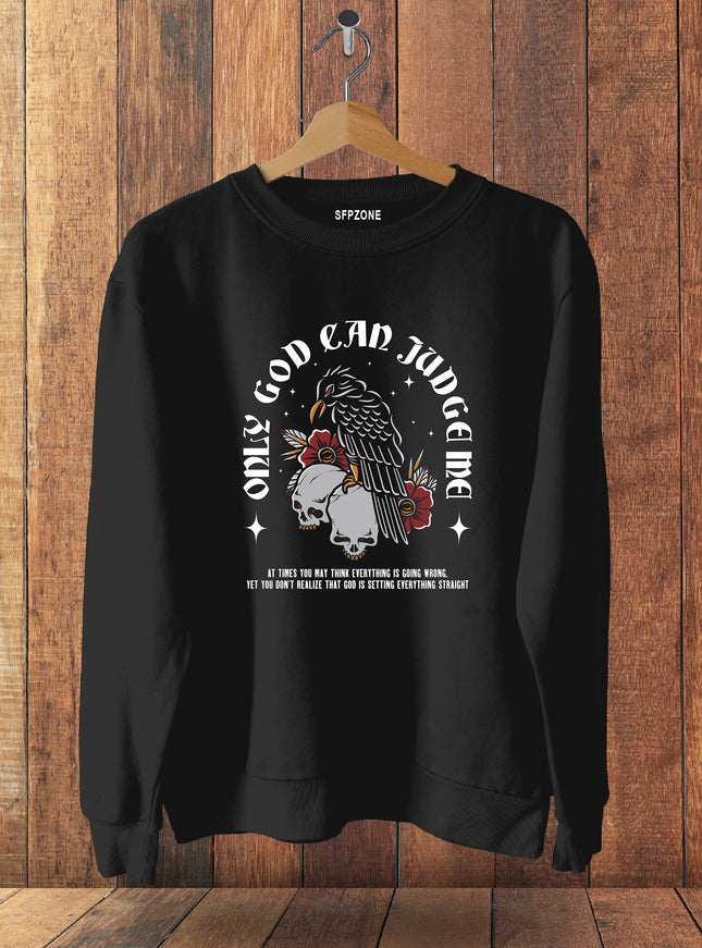Only God Can Judge Me Cotton Sweatshirts #116