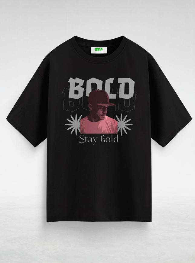 Stay Bold Oversized T-Shirt #103