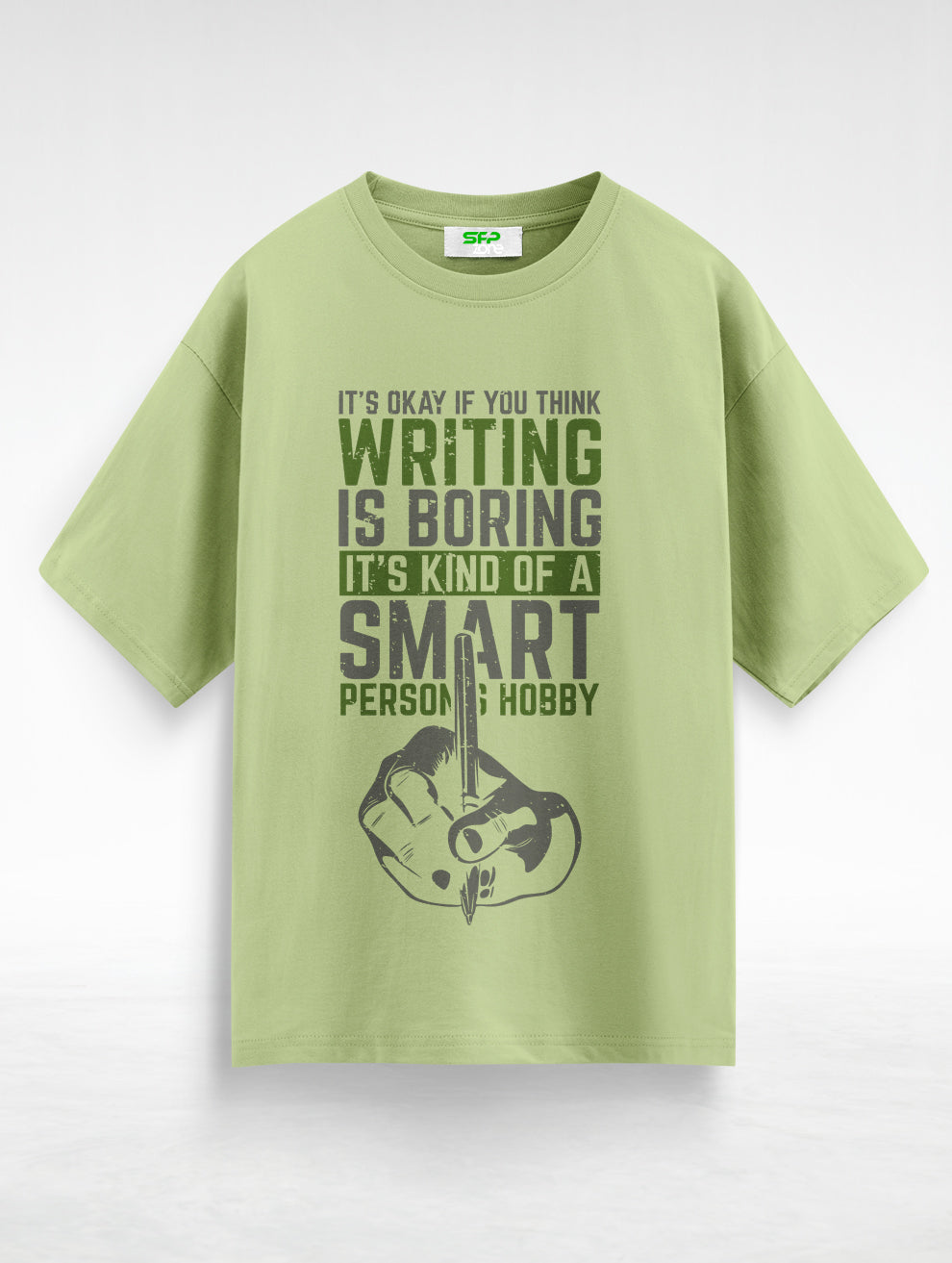 Writing Is Boring Oversized T-Shirt #116